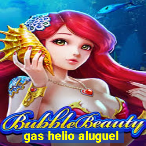 gas helio aluguel